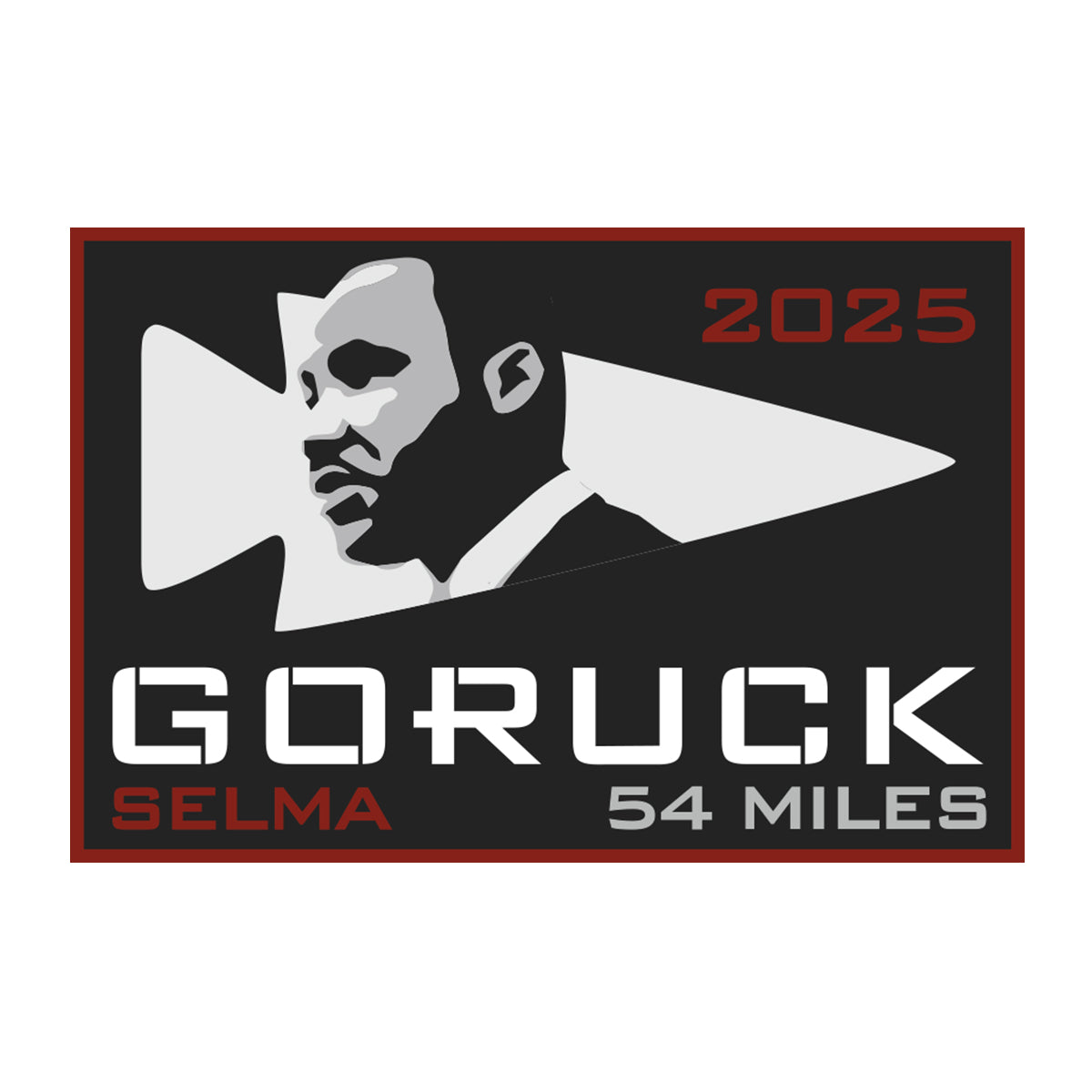 Featuring a stylized man with "GORUCK Selma 54 Miles 2025," the Patch - MLK 54 Miles 2025 (PRE-ORDER) captures the spirit of Martin Luther King Jr. and the historic Selma to Montgomery Marches on a bold black and red background.